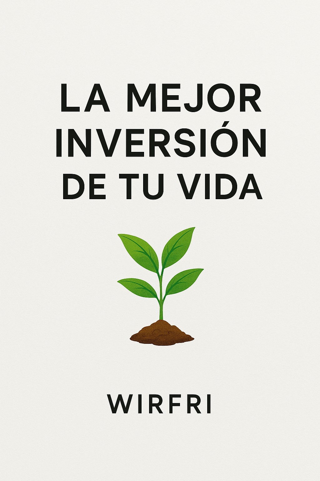 Portada La mejor inversión de tu vida