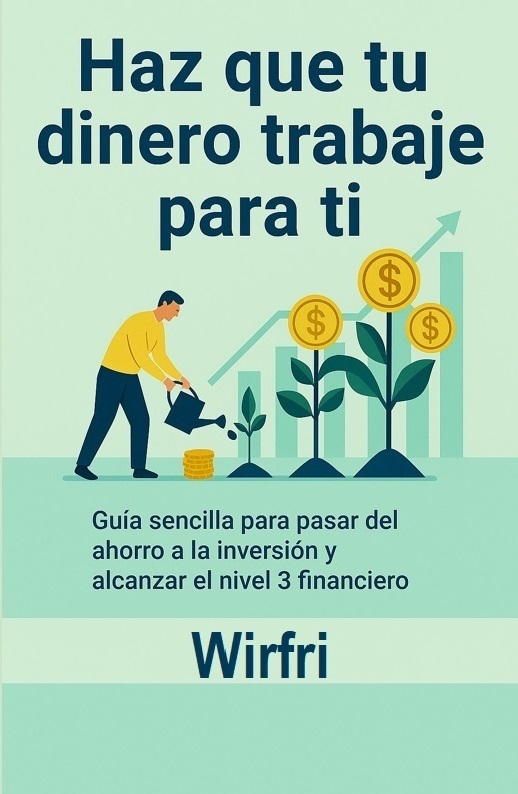 Portada Haz que tu dinero trabaje para ti